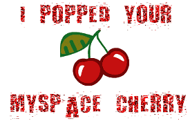 Myspace+Cherry